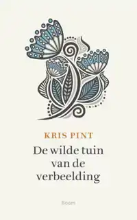 DE WILDE TUIN VAN DE VERBEELDING