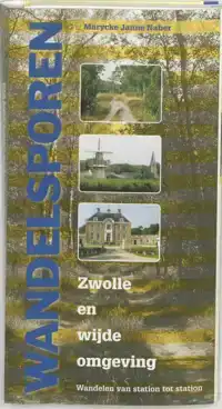 WANDELSPOREN ROND ZWOLLE