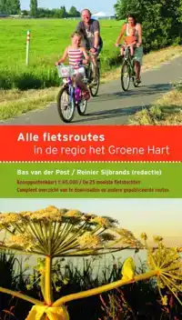 ALLE FIETSROUTES IN DE REGIO HET GROENE HART