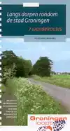 LANGS DORPEN RONDOM DE STAD GRONINGEN