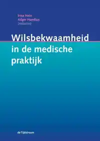 WILSBEKWAAMHEID IN DE MEDISCHE PRAKTIJK