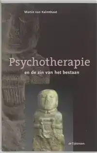 PSYCHOTHERAPIE EN DE ZIN VAN HET BESTAAN