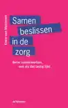 SAMEN BESLISSEN IN DE ZORG