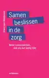 SAMEN BESLISSEN IN DE ZORG