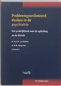 PROBLEEMGEORIENTEERD DENKEN IN DE PSYCHIATRIE