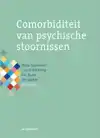 COMORBIDITEIT VAN PSYCHISCHE STOORNISSEN