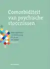 COMORBIDITEIT VAN PSYCHISCHE STOORNISSEN