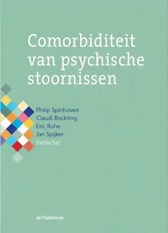 COMORBIDITEIT VAN PSYCHISCHE STOORNISSEN