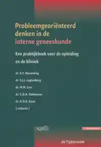 PROBLEEMGEORIENTEERD DENKEN IN DE INTERNE GENEESKUNDE