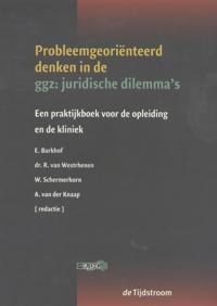 PROBLEEMGEORIENTEERD DENKEN OVER GEZONDHEIDSJURIDISCHE VRAGE