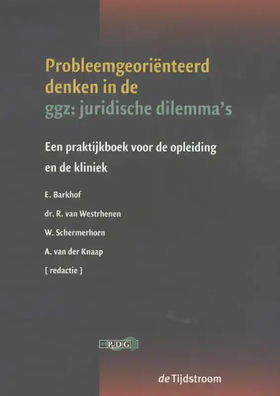 PROBLEEMGEORIENTEERD DENKEN OVER GEZONDHEIDSJURIDISCHE VRAGE