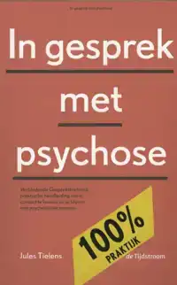 IN GESPREK MET PSYCHOSE