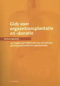 GIDS VOOR ORGAANTRANSPLANTATIE EN -DONATIE