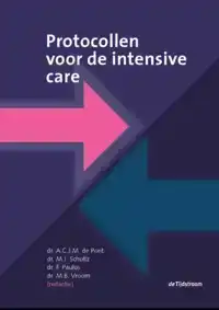 PROTOCOLLEN VOOR DE INTENSIVE CARE