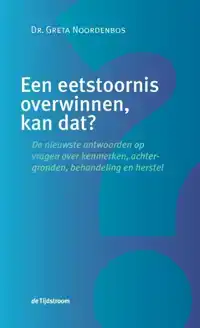 EEN EETSTOORNIS OVERWINNEN, KAN DAT?