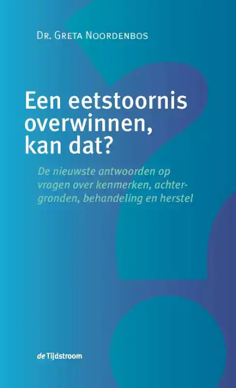 EEN EETSTOORNIS OVERWINNEN, KAN DAT?