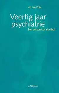 VEERTIG JAAR PSYCHIATRIE