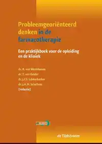 PROBLEEMGEORIENTEERD DENKEN IN DE FARMACOTHERAPIE