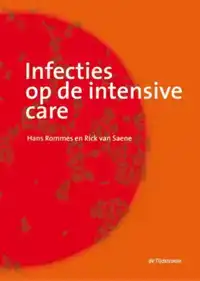 INFECTIES OP DE INTENSIVE CARE