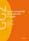 THEORIE EN PRAKTIJK VAN SUPERVISIE IN DE GGZ