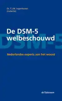 DE DSM-5 WELBESCHOUWD