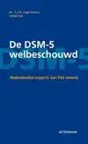 DE DSM-5 WELBESCHOUWD