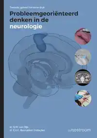 PROBLEEMGEORIENTEERD DENKEN IN DE NEUROLOGIE