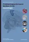 PROBLEEMGEORIENTEERD DENKEN IN DE NEUROLOGIE