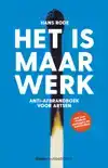 HET IS MAAR WERK