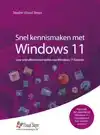 SNEL KENNISMAKEN MET WINDOWS 11