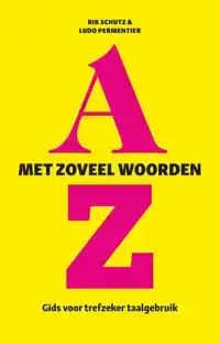 MET ZOVEEL WOORDEN