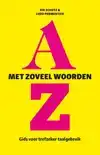 MET ZOVEEL WOORDEN