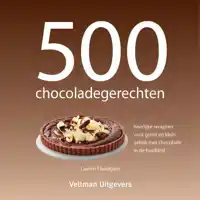 500 CHOCOLADEGERECHTEN