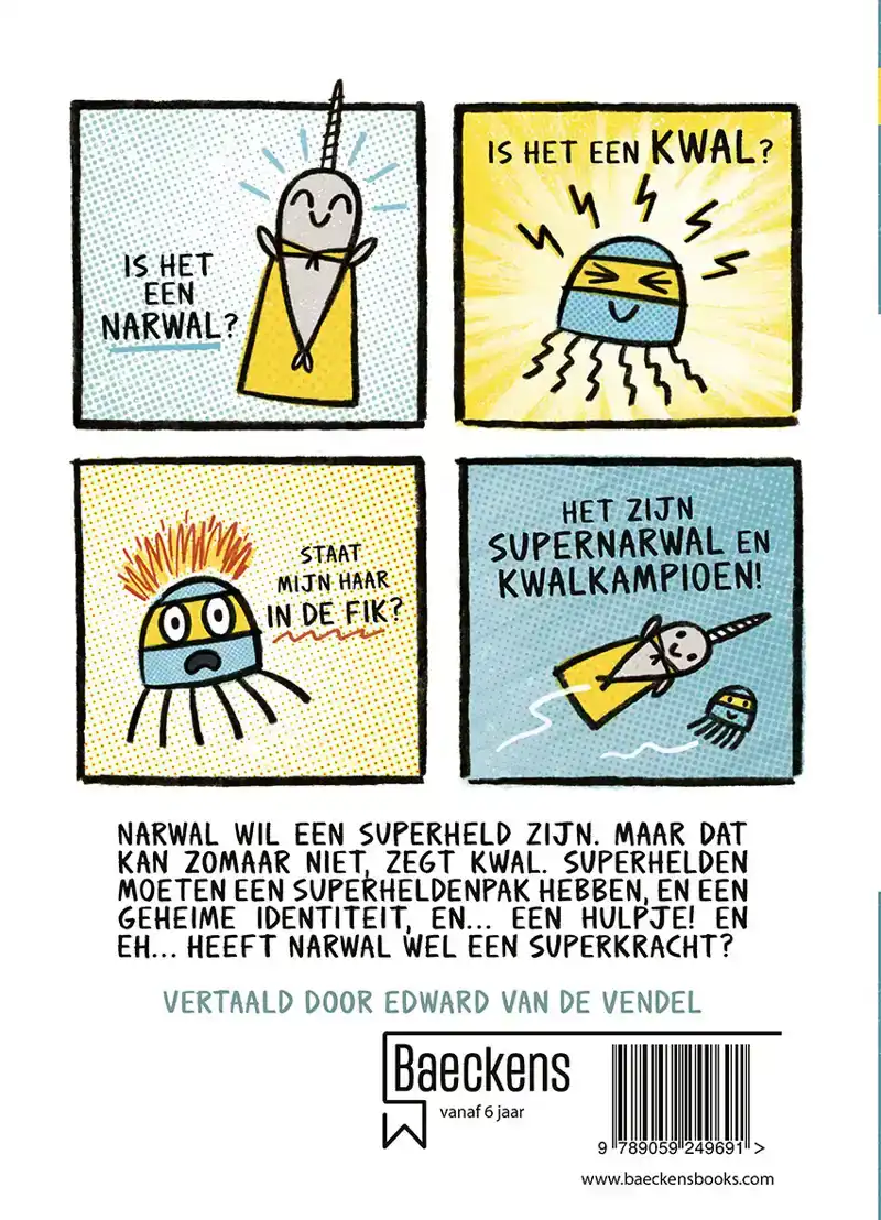 SUPERNARWAL EN KWALKAMPIOEN