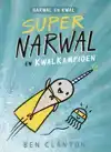 SUPERNARWAL EN KWALKAMPIOEN