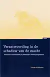 VERANTWOORDING IN DE SCHADUW VAN DE MACHT