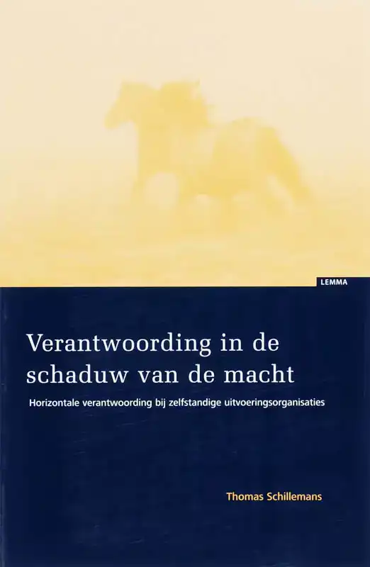 VERANTWOORDING IN DE SCHADUW VAN DE MACHT