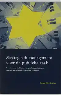 STRATEGISCH MANAGEMENT VOOR DE PUBLIEKE ZAAK