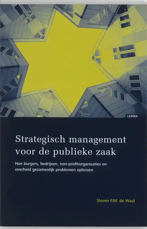 STRATEGISCH MANAGEMENT VOOR DE PUBLIEKE ZAAK