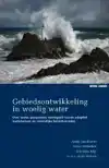 GEBIEDSONTWIKKELING IN WOELIG WATER