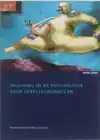 INLEIDING IN DE PSYCHOLOGIE VOOR VERPLEEGKUNDIGEN