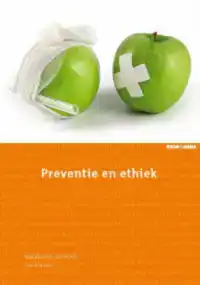 PREVENTIE EN ETHIEK