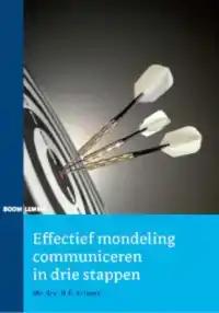EFFECTIEF MONDELING COMMUNICEREN IN DRIE STAPPEN