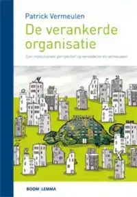 DE VERANKERDE ORGANISATIE