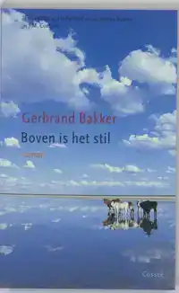 BOVEN IS HET STIL