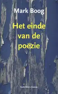 HET EINDE VAN DE POEZIE
