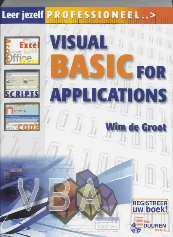 LEER JEZELF PROFESSIONEEL VISUAL BASIC VOOR APPLICATIES