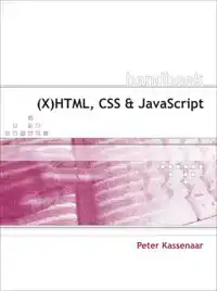 HANDBOEK (X)HTML, CSS EN JAVASCRIPT