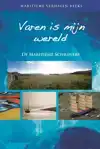 VAREN IS MIJN WERELD