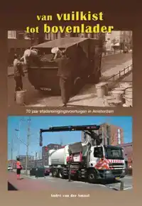VAN VUILKIST TOT BOVENLADER